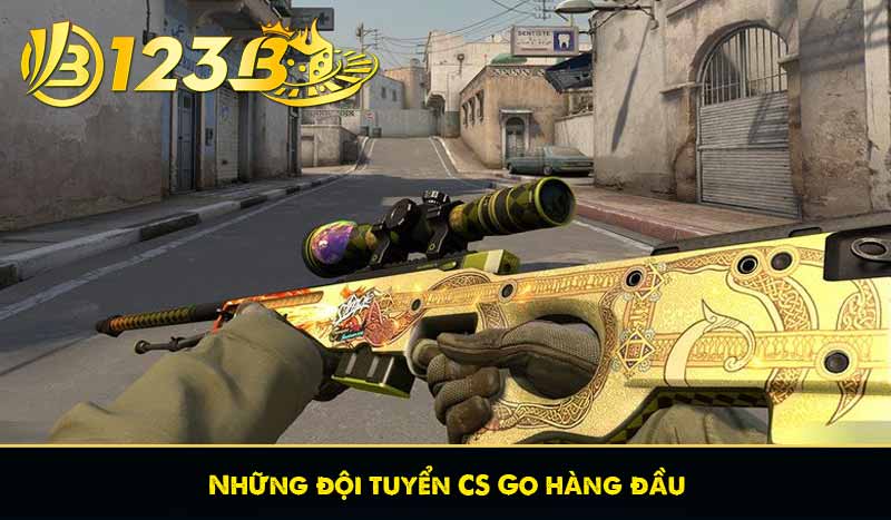 Những đội tuyển CS Go hàng đầu